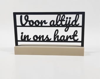 Forever in our hearts – 3D printed quote in holder – minimalist decoration