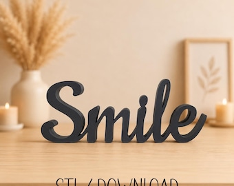 Smile STL | 3D Printable File | Modern Decorative Word | 2 Sizes | Instant Download | STL004-Smile