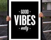 Inspirational Print Typography Poster “Good Vibes Only" Home Decor Wall Decor Motivational Print Wall Art Winter Gift New Year Resolution
