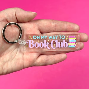Book Club Acrylic Keychain, Bookish Gift For Her, Book Lover Gift, Rainbow Bookish Merch, Cute Keychain for Women, Colorful Book Club Gift