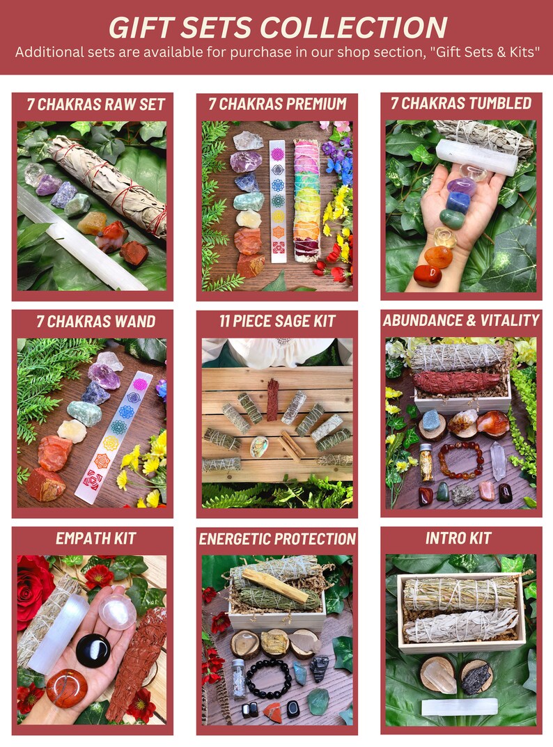 May include: A collection of seven chakra crystal sets, including raw, tumbled, and wand options. Also included are sage kits, an abundance and vitality set, an empath kit, an energetic protection kit, and an intro kit.  Additional sets are available for purchase in the shop section, "Gift Sets & Kits".