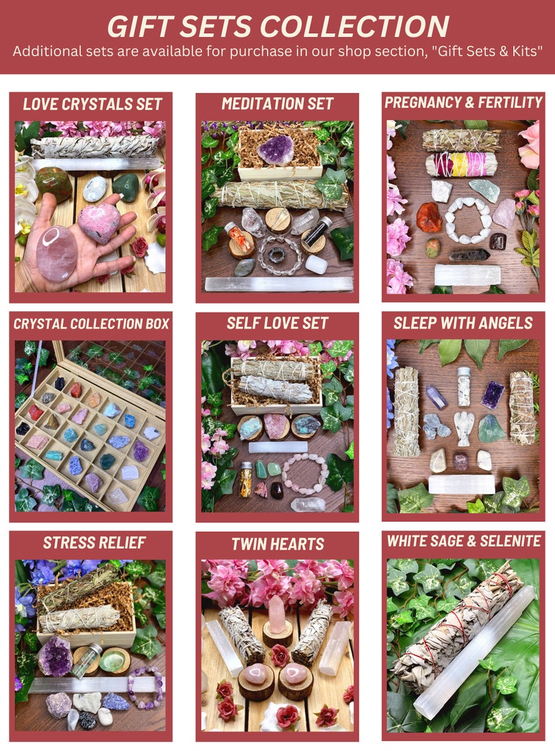 May include: A collection of nine crystal gift sets, each with a different theme. The sets include crystals, sage, and other items. The themes are Love Crystals, Meditation, Pregnancy & Fertility, Crystal Collection Box, Self Love, Sleep with Angels, Stress Relief, Twin Hearts, and White Sage & Selenite.