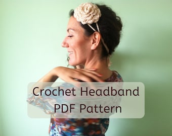 May include: A crocheted headband with a flower design. The headband is beige and the flower is made of multiple layers of crocheted fabric. The text "Crochet Headband PDF Pattern" is written in a white box on a green background.