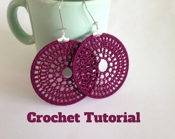 Crochet Pattern Large Circle Earrings, Crochet Tutorial, PDF Pattern, Earring Tutorial, Crochet Earrings Pattern, Instant Download, Ebook