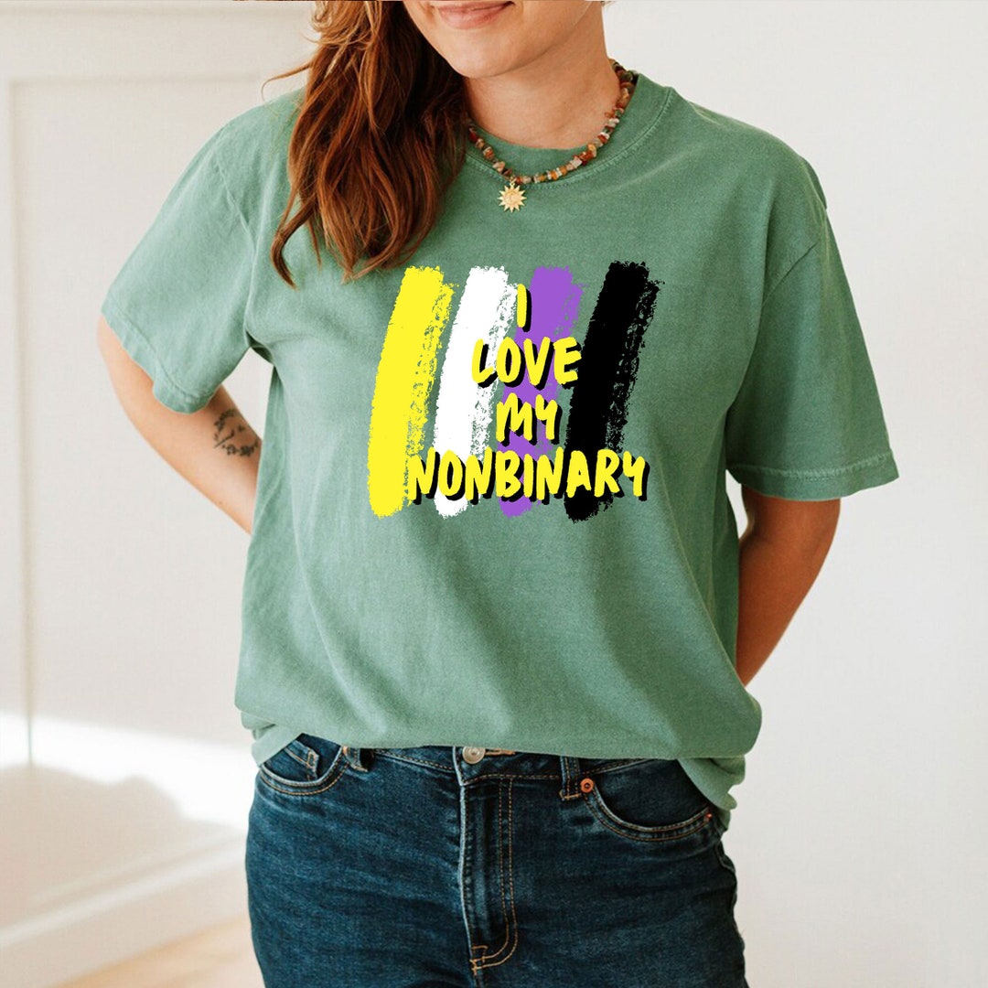 Nonbinary Clothing I Love My Nonbinary Pride Month Etsy