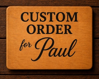 Custom Listing for Paul