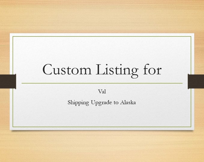 Shipping upgrade for delivery to Alaska