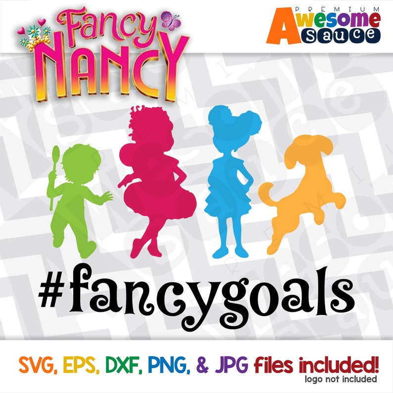 Download Digital DIY Fancy Nancy squadgoals fancy goals Design svg ...