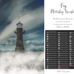 May include: A set of 56 Photoshop brushes featuring fog overlays. The brushes are 300 DPI and 4500 pixels in size. The image shows a lighthouse in the fog.