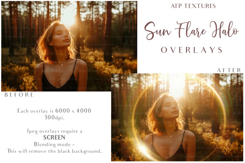 May include: A woman standing in a forest with sunlight shining through the trees. A sun flare halo overlay effect is added to the image. The text "Sun Flare Halo Overlays" is displayed above the image. The text "Before" is displayed below the left image and the text "After" is displayed below the right image.