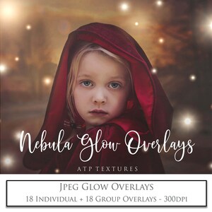 Könnte beinhalten: Ein junges Mädchen in einem roten Kapuzenmantel steht vor einem Hintergrund aus leuchtenden Lichtern. Der Text "Nebula Glow Overlays" ist in weißer Kursivschrift geschrieben. Der Text "ATP Textures" ist in weiß unter dem Titel geschrieben. Der Text "JPEG Glow Overlays" ist in weiß unter dem Titel geschrieben. Der Text "18 INDIVIDUAL + 18 GROUP OVERLAYS - 300DPI" ist in weiß unter dem Titel geschrieben.