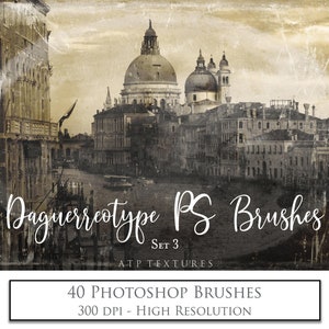 40 種類の PHOTOSHOP ブラシ - ダグエレオタイプ セット 3、テクスチャ ブラシ、デジタル写真、スクラップブック、グランジ ブラシ、古い写真、ビンテージ効果