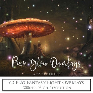 60 Png Overlays, Pixie Glows, Photo Overlay, Fairy Sparkles, Photoshop, Light Effects, Firefly, fantasy Art, Photoshop Overlays