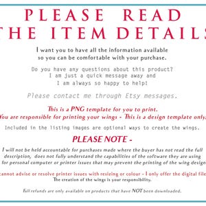 Peut inclure: Texte sur fond blanc avec des bordures bleues, indiquant "PLEASE READ THE ITEM DETAILS". Le texte explique que le produit est un mod&egrave;le PNG pour l'impression d'ailes et que l'acheteur est responsable de l'impression. Il indique &eacute;galement que le vendeur n'est pas responsable des probl&egrave;mes d'impression et que les remboursements complets ne sont disponibles que pour les produits qui n'ont pas &eacute;t&eacute; t&eacute;l&eacute;charg&eacute;s.