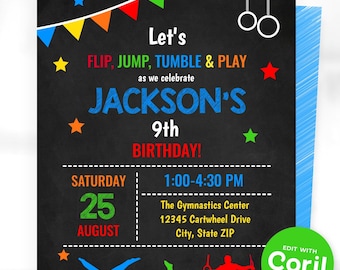 May include: A black and white invitation for a 9th birthday party. The invitation features a chalkboard background with colorful stars, a red, yellow, blue, and green banner, and a green circle with the text "EDIT WITH Corjl". The invitation is for a gymnastics themed party and features silhouettes of gymnasts performing on the uneven bars and rings. The text on the invitation reads "Let's FLIP, JUMP, TUMBLE & PLAY as we celebrate JACKSON'S 9th BIRTHDAY! SATURDAY 25 AUGUST 1:00-4:30 PM The Gymnastics Center 12345 Cartwheel Drive City, State ZIP RSVP to Michelle at 555-555-5555 Come dressed to tumble! 1 Purchase, then access via email or at Corjl.com 2 Edit, Save & Download files on Corjl.com 3 Print at home, print shop, photo lab or email!"