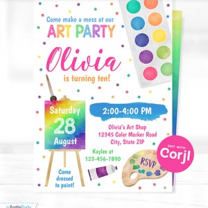 May include: A digital art party invitation template featuring colorful polka dots, a watercolor palette, an easel with a canvas, and a paint tube. The text reads: Come make a mess at our ART PARTY, Olivia is turning ten, Saturday 28 August, 2:00-4:00 PM.