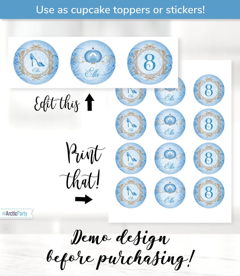 May include: Printable cupcake toppers or stickers featuring a Cinderella theme. The design includes a blue background with gold accents, a glass slipper, a carriage, and the number 8. The text "Edit this" and "Print that!" is also included.