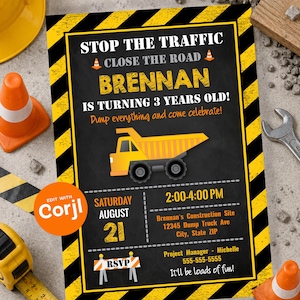May include: A rectangular construction-themed birthday invitation with a black chalkboard background and yellow and black hazard stripes. It features a yellow dump truck graphic, orange traffic cones, and text including Brennan is turning 3 years old.