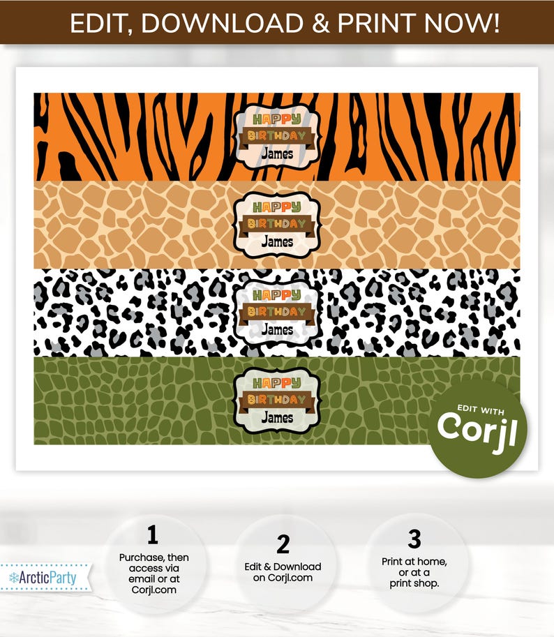 May include: Four printable labels for water bottles featuring a jungle animal print theme. The labels have a brown, orange, and white tiger stripe pattern, a brown and orange giraffe print, a black and white leopard print, and a green crocodile print. Each label has a banner with the text "Happy Birthday James". The labels are designed to be edited and printed using the Corjl website.