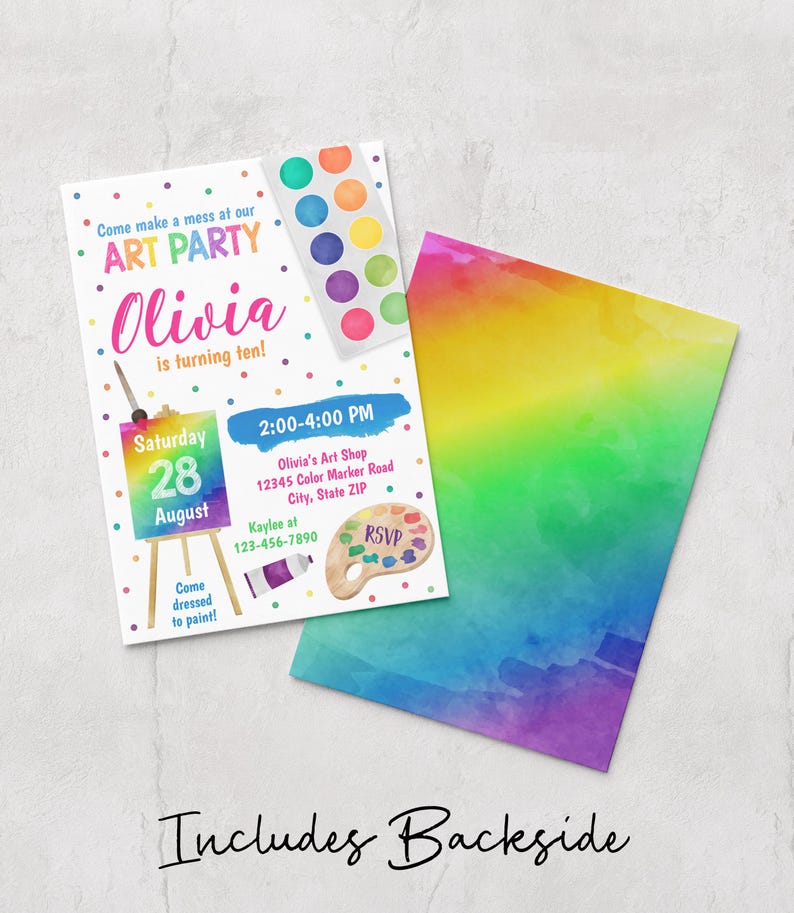 May include: A rectangular art party invitation card featuring colorful polka dots, a watercolor paint set, an easel with text, a wooden palette, and a paint tube. The text reads Come make a mess at our ART PARTY Olivia is turning ten. The back is a rainbow gradient.