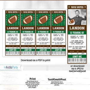 May include: Printable football ticket invitation for a 10th birthday party. The invitation features a green and brown football ticket design with a football graphic and the text "Landon is turning 10!"  The invitation also includes a photo of a boy holding a football.