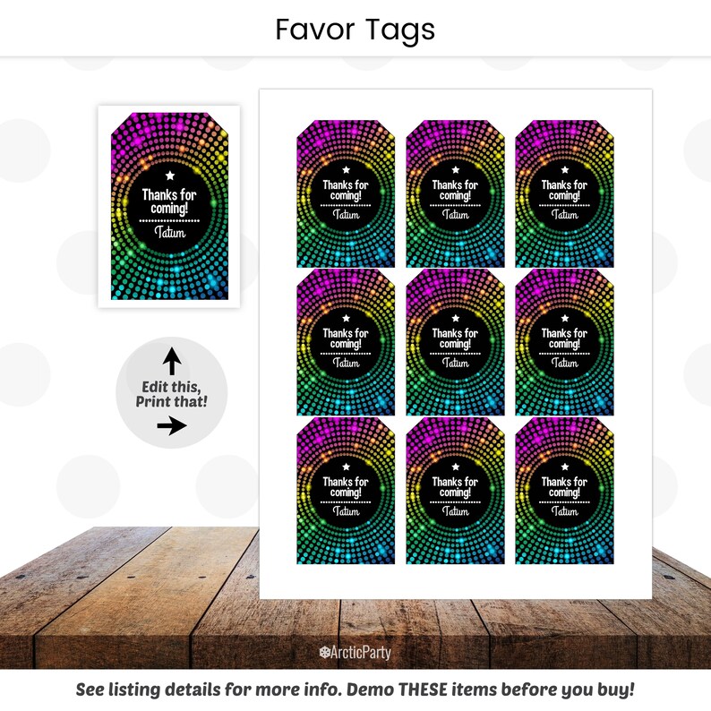 May include: Nine printable favor tags with a rainbow and black background. The tags feature a circle of colorful lights with the text "Thanks for coming! Tatum" in the center.