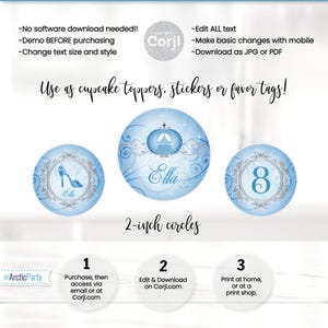 May include: Three 2-inch round printable stickers featuring a Cinderella theme. The stickers feature a silver carriage, a glass slipper, and the number 8. The stickers are blue with silver accents and glitter.