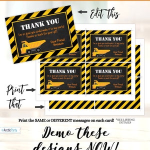 May include: Four printable thank you cards with a yellow construction truck design. The cards have a black and yellow striped background and the text "Thank You" in black. The text reads "I'm so glad you could make it to my party! Thanks so much for your gift. Your Friend Brennan."