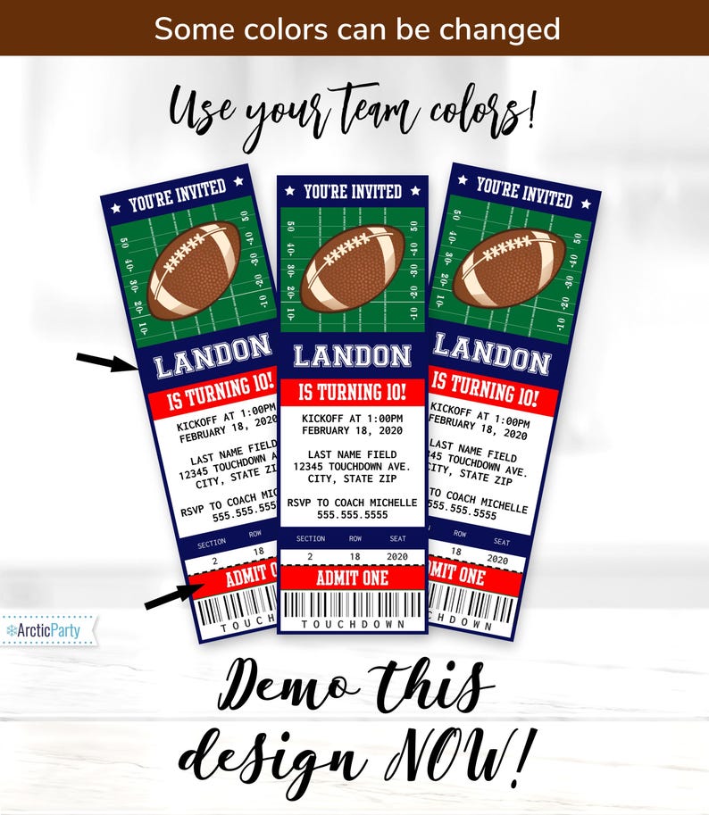 May include: Three blue and red football ticket invitations with a green football field background. The tickets say "You're Invited" and "Landon is turning 10!" with a football graphic. The text "Demo this design NOW!" is at the bottom of the image.