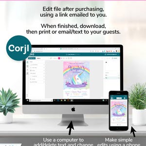 Puede incluir: Una pantalla de ordenador y un tel&eacute;fono m&oacute;vil que muestran una invitaci&oacute;n digital con un arco&iacute;ris y un unicornio. La invitaci&oacute;n dice "&iexcl;Por favor, &uacute;nase a nosotros para celebrar el 5&ordm; cumplea&ntilde;os de Kaylee con un unicornio!" El texto debajo de la invitaci&oacute;n dice "Utilice un ordenador para a&ntilde;adir/eliminar texto y cambiar el color/tama&ntilde;o/estilo del texto." y "Haga ediciones sencillas usando un tel&eacute;fono".