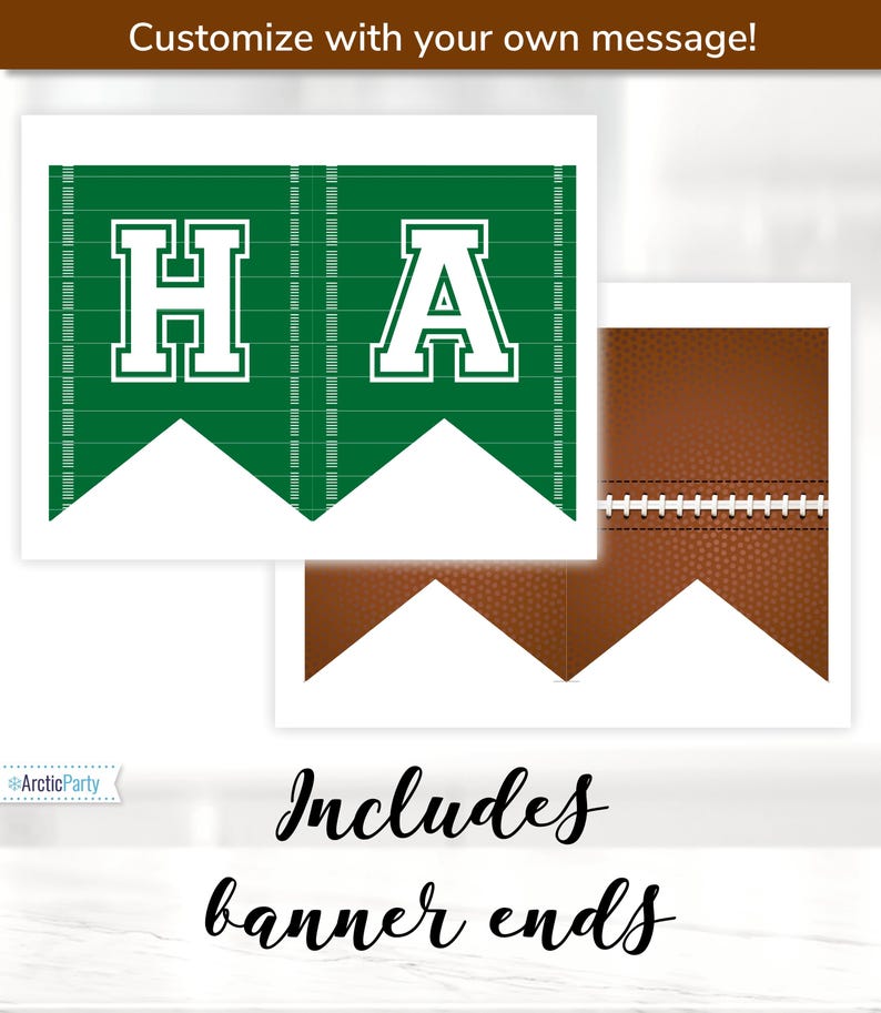 May include: Printable football banner with green and brown pennants. The pennants feature a football field pattern and the letters "HA". The banner includes brown pennant ends with a football pattern. The text "Includes banner ends" is printed below the banner.