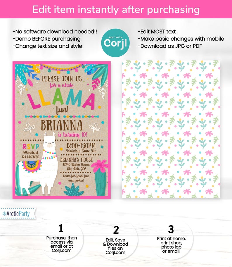 May include: A customizable llama-themed birthday party invitation with a pink border. The invitation features a llama illustration, the text "PLEASE JOIN US for a whole LLAMA fun!" and details for Brianna's 10th birthday. Includes instructions for editing and printing.