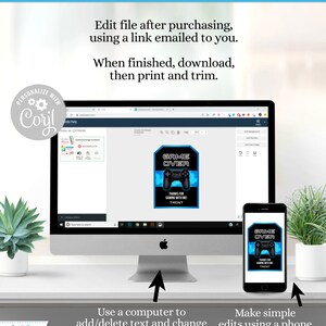 May include: A computer screen and a smartphone showing a digital design for a printable party favor tag. The tag is blue and black with a video game controller and the text "Game Over". The text "Thanks for gaming with me Trent" is also on the tag.