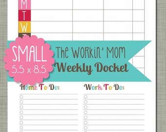 The Workin' Mom Weekly Docket {Printable} - Sized Small 5.5 x 8.5" PDF