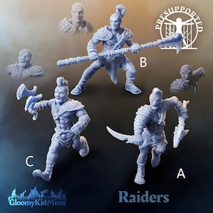 May include: A collection of gray 3D-printed Raider miniatures, each in dynamic action poses. One figure wields a large axe, while others hold blades. The image includes the text "Raiders" and the logo "GloomyKidMinis".