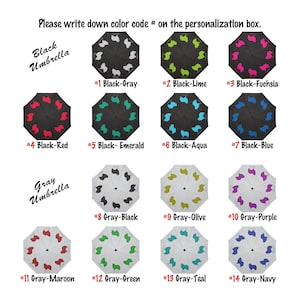 May include: A selection of umbrellas with dog silhouettes in various colors. The umbrellas are black or gray, with dog shapes in colors like gray, lime, fuchsia, red, emerald, aqua, blue, olive, purple, maroon, green, teal, and navy. Text on the image reads, "Please write down color code # on the personalization box."