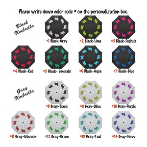 May include: A selection of umbrellas with dog silhouettes in various colors. The umbrellas are black or gray, with dog shapes in colors like gray, lime, fuchsia, red, emerald, aqua, blue, olive, purple, maroon, green, teal, and navy. Text on the image reads, "Please write down color code # on the personalization box."