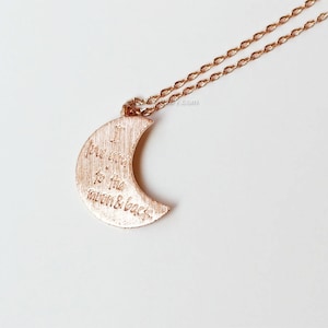I love you to the moon and back Necklace, Rose Gold crescent moon necklace.dainty and delicate, birthday, wedding, bridesmaid gift