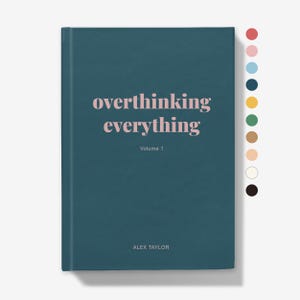 Overthinking Everything Notebook – Personalised 5x7 Hardback Journal – Funny Gift – Lined, Plain or Graph Paper