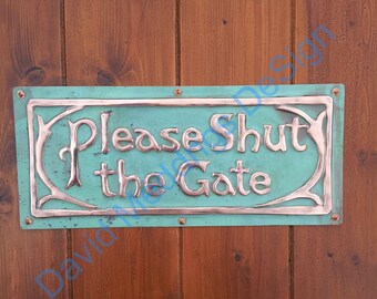 Please Shut the Gate plaque in Art Nouveau style copper with nails or brass screws Shp