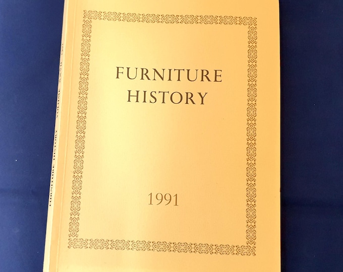 Furniture History 1991 - The Journal of the Furniture History Society