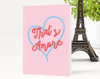 That's Amore' Greeting Card