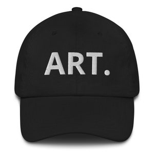 ART baseball hat for artist Art Hat Artist Hat