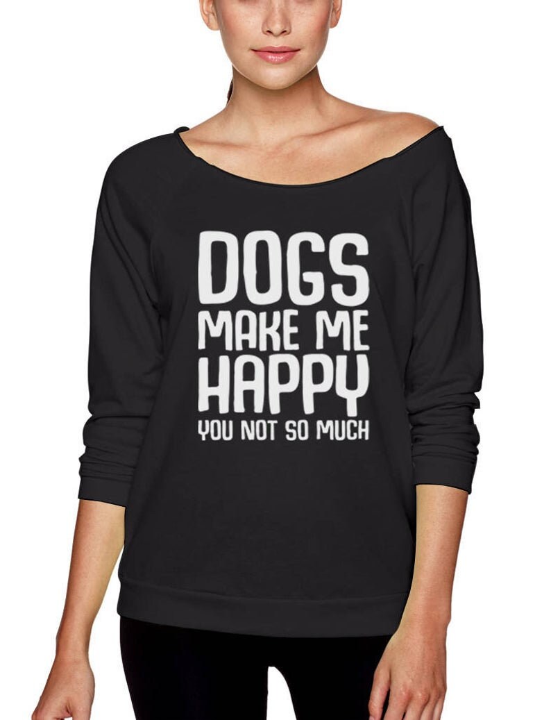 Dogs make me happy shirt gifts dog tshirt sayings gifts Etsy