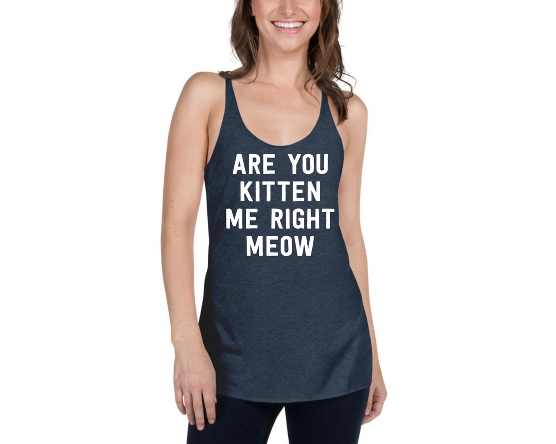 Are you kitten me right meow shirt cat tee shirt funny animal Etsy
