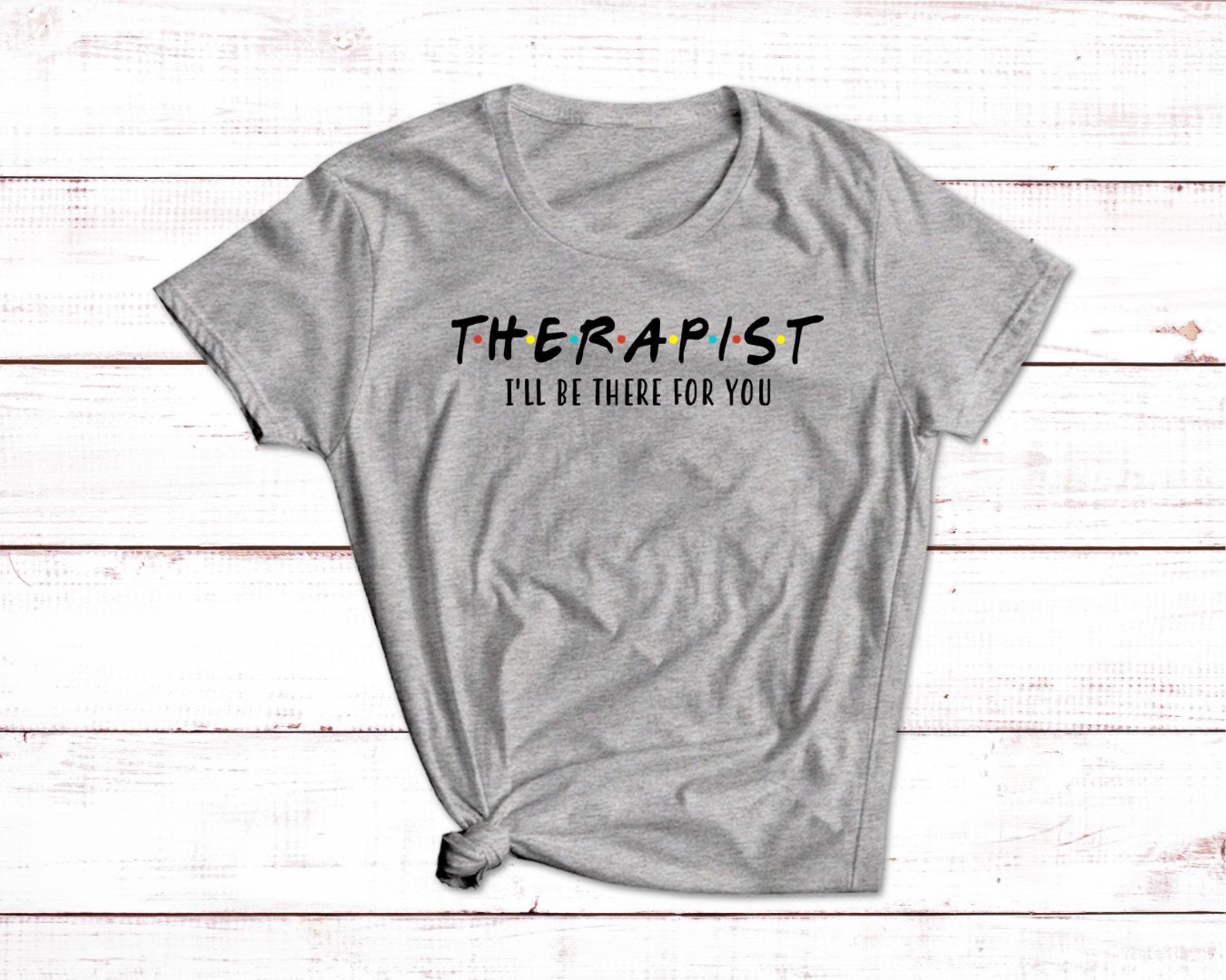 Therapist Shirt Funny Gift For Therapist Tee Physical | Etsy