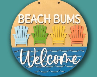 Welcome Beach Bums Sign