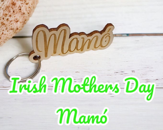 Mamó Irish Mom Custom Wood keychain name Text shape Personalized gifts for her Mom Grandma gifts for Men's World's Mom Dad Boyfriend Keyring