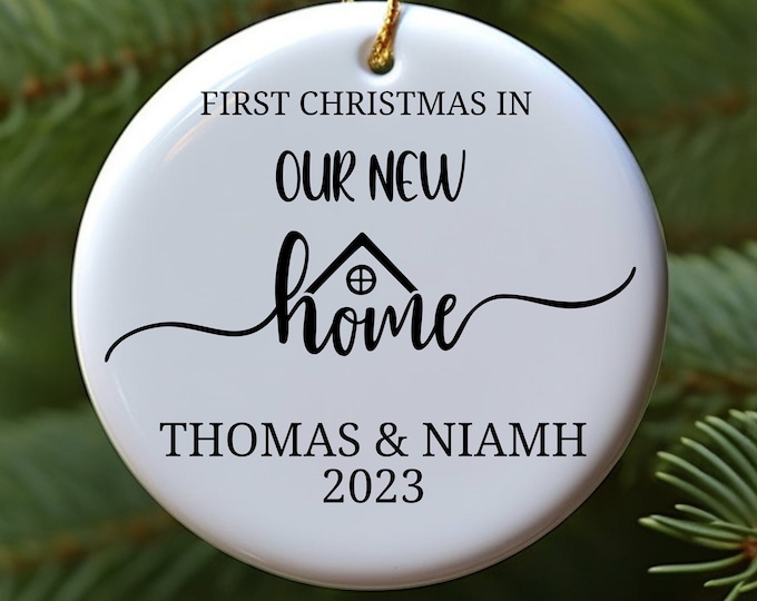 New Home Ornament  Personalized Custom First Christmas in our New Home 2023