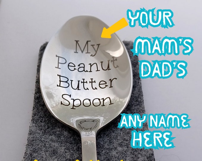 Custom, My Peanut Butter Spoon, Personalized Mothers Day Gift Boyfriend Gift Girlfriend Kids Birthday Grandpa Fathers Day Christmas basket